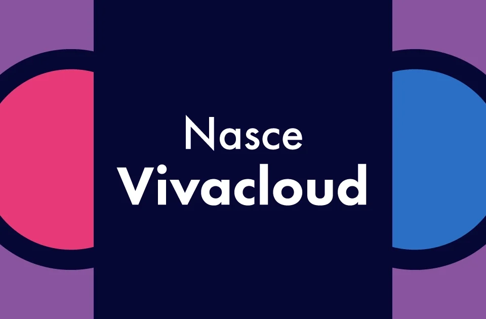 Nasce Vivacloud