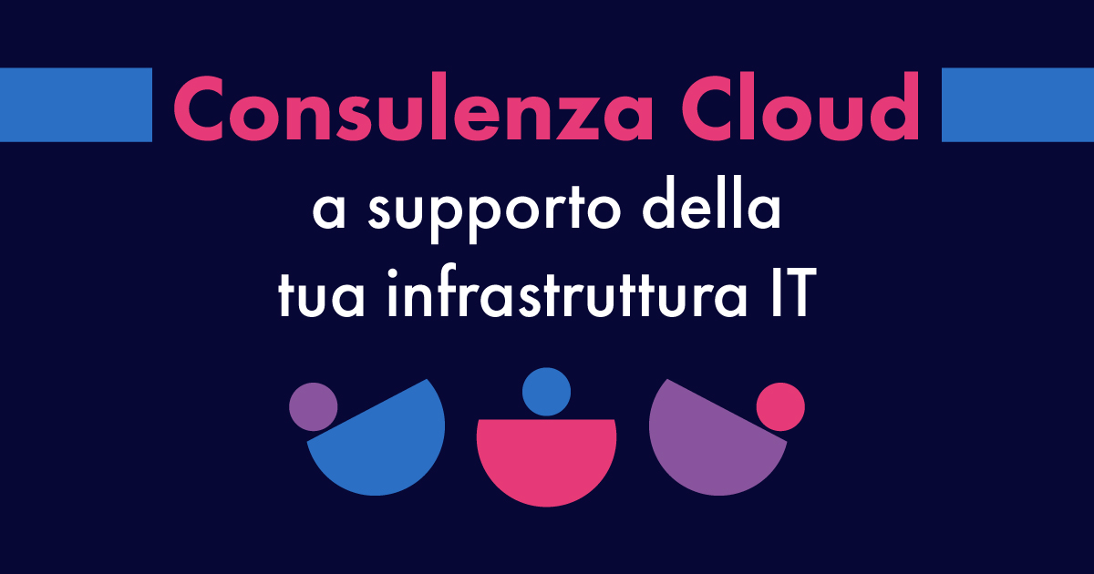 Consulenza cloud per l'infrastruttura IT